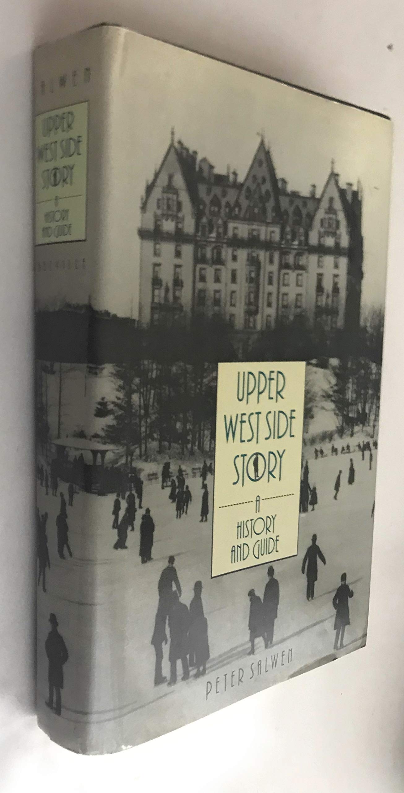 Upper West Side Story: A History and Guide,Used