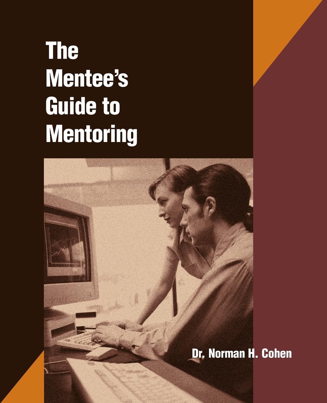 The Mentee's Guide to Mentoring,Used