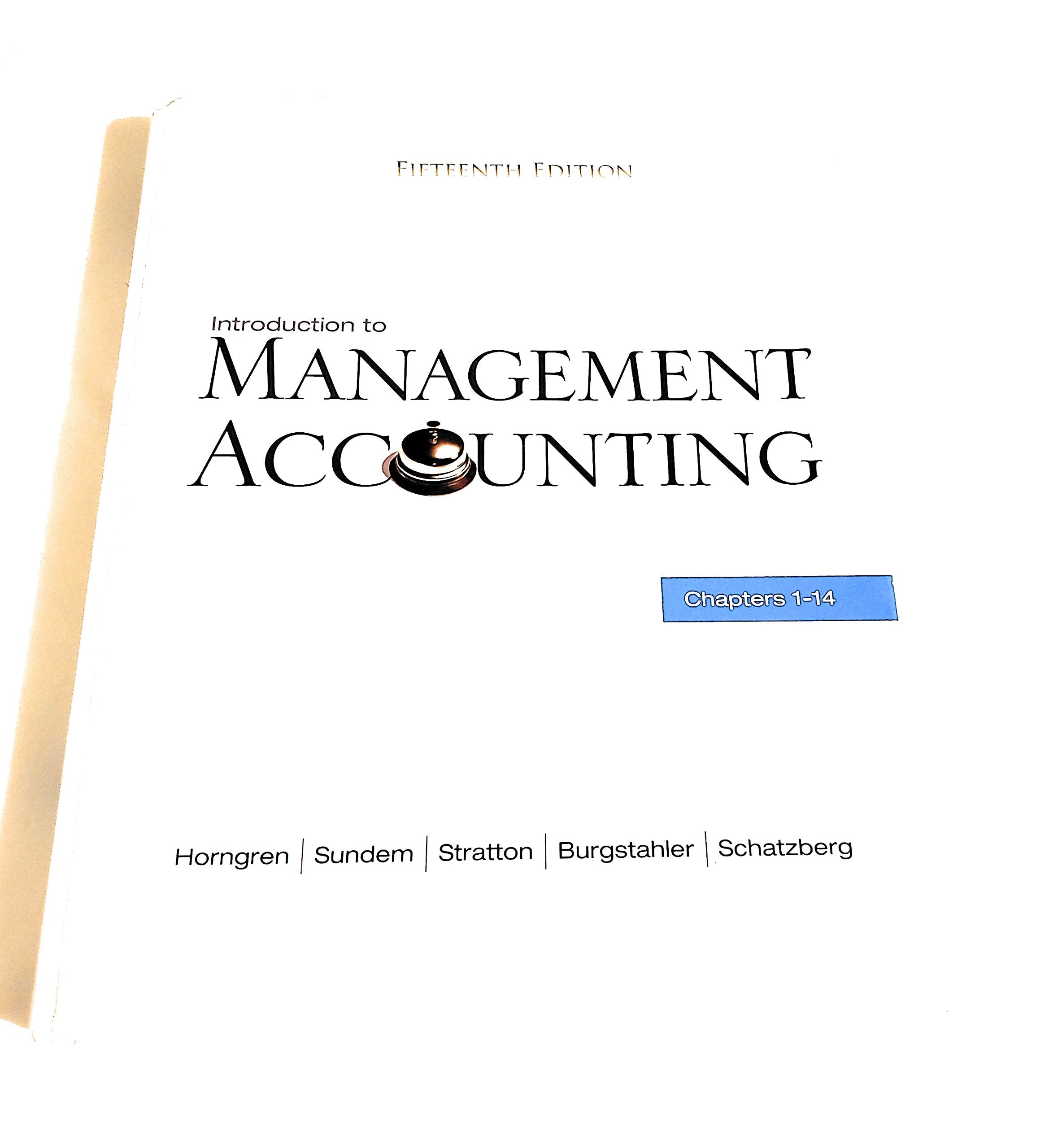 Introduction to Management Accounting: Chapters 114,Used