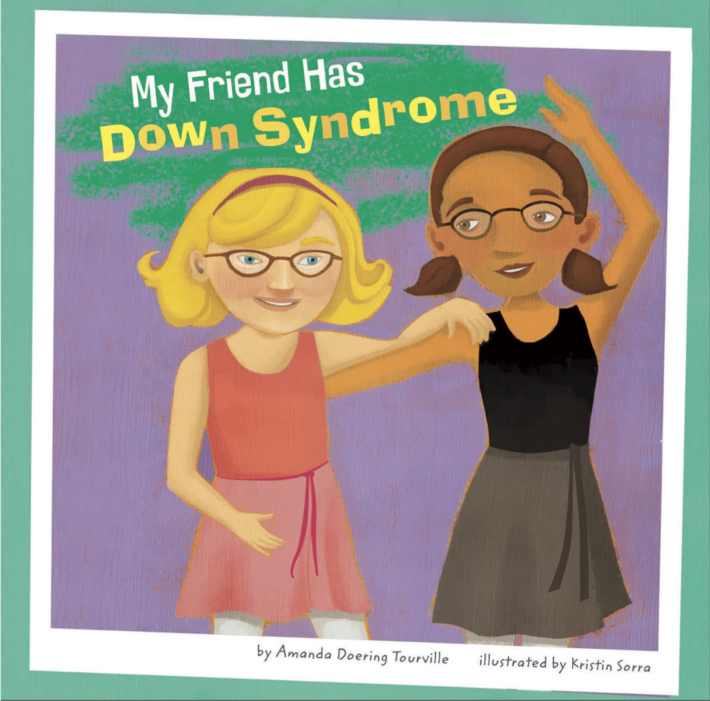 My Friend Has Down Syndrome (Friends with Disabilities),Used