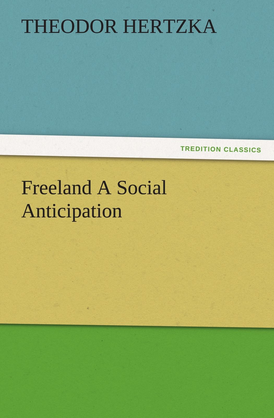 Freeland a Social Anticipation,Used