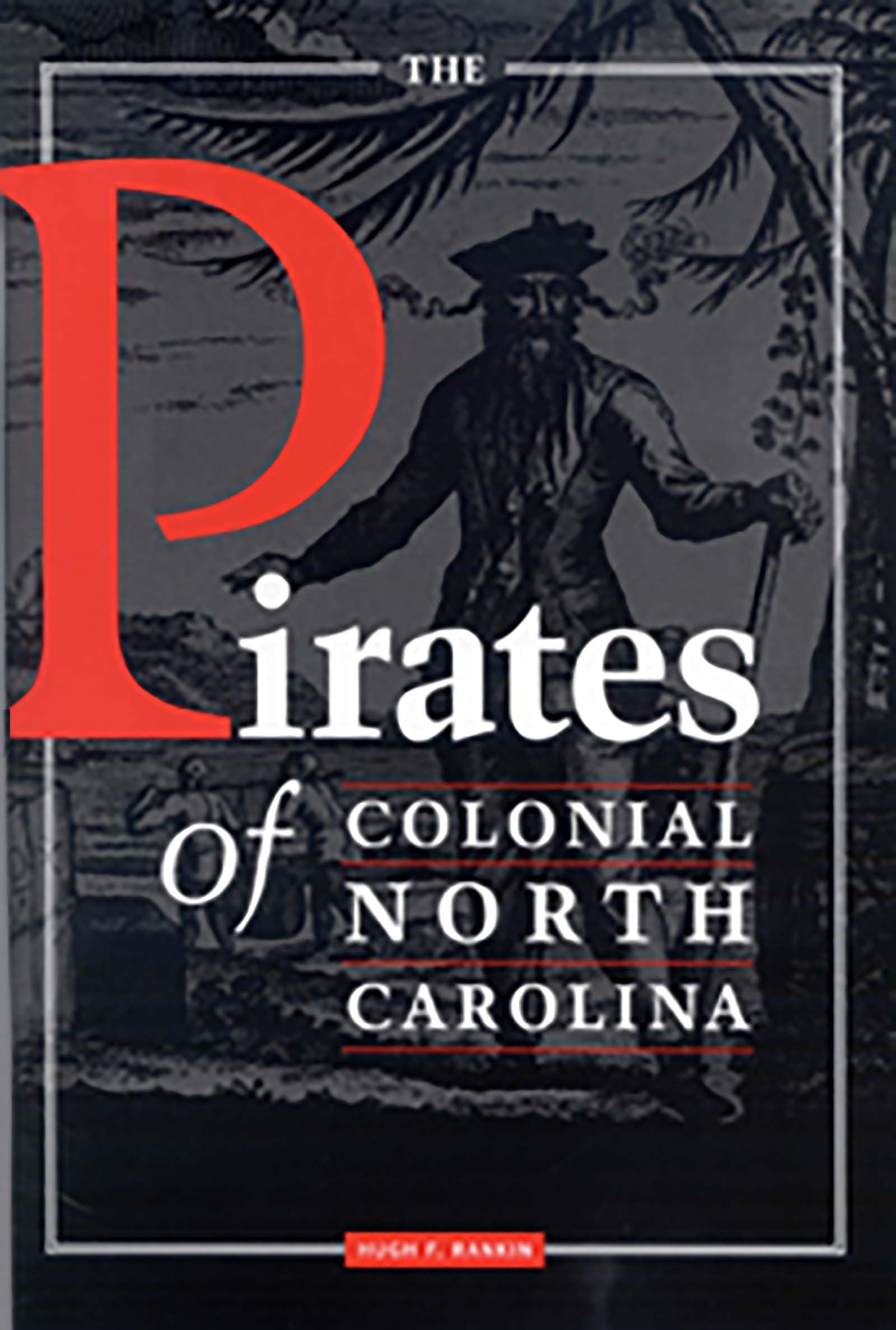 The Pirates of Colonial North Carolina,Used