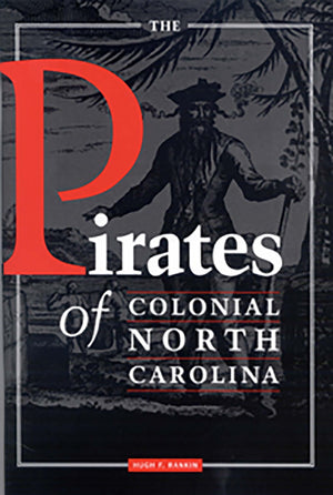The Pirates of Colonial North Carolina,Used