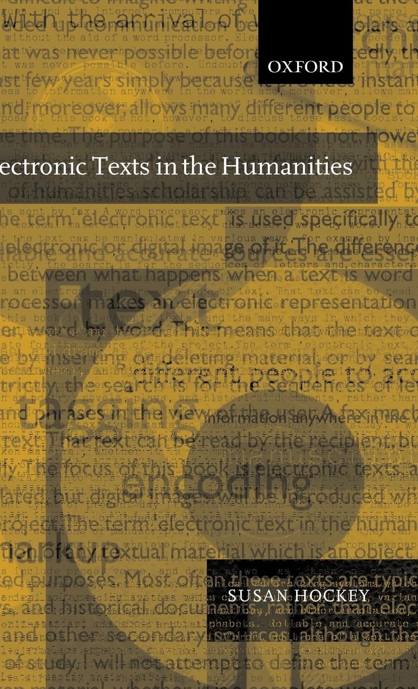 Electronic Texts in the Humanities: Principles and Practice,Used