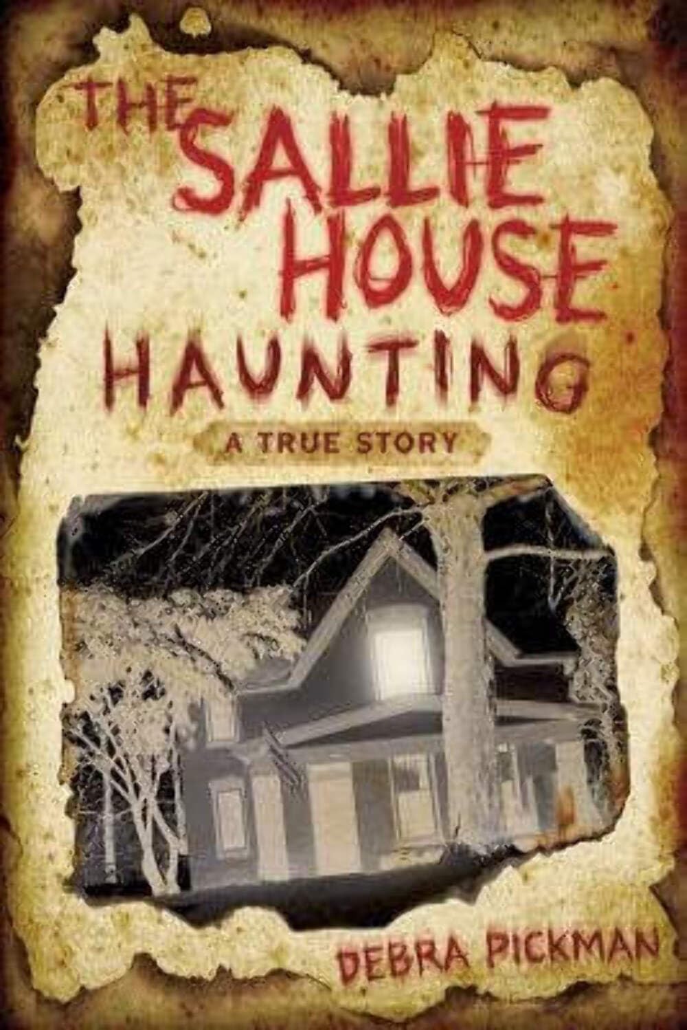 The Sallie House Haunting: A True Story,Used