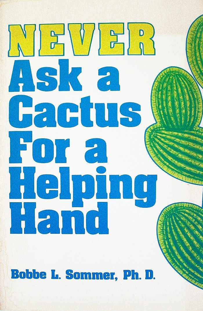 Never Ask a Cactus for a Helping Hand! Today Is My Time,Used