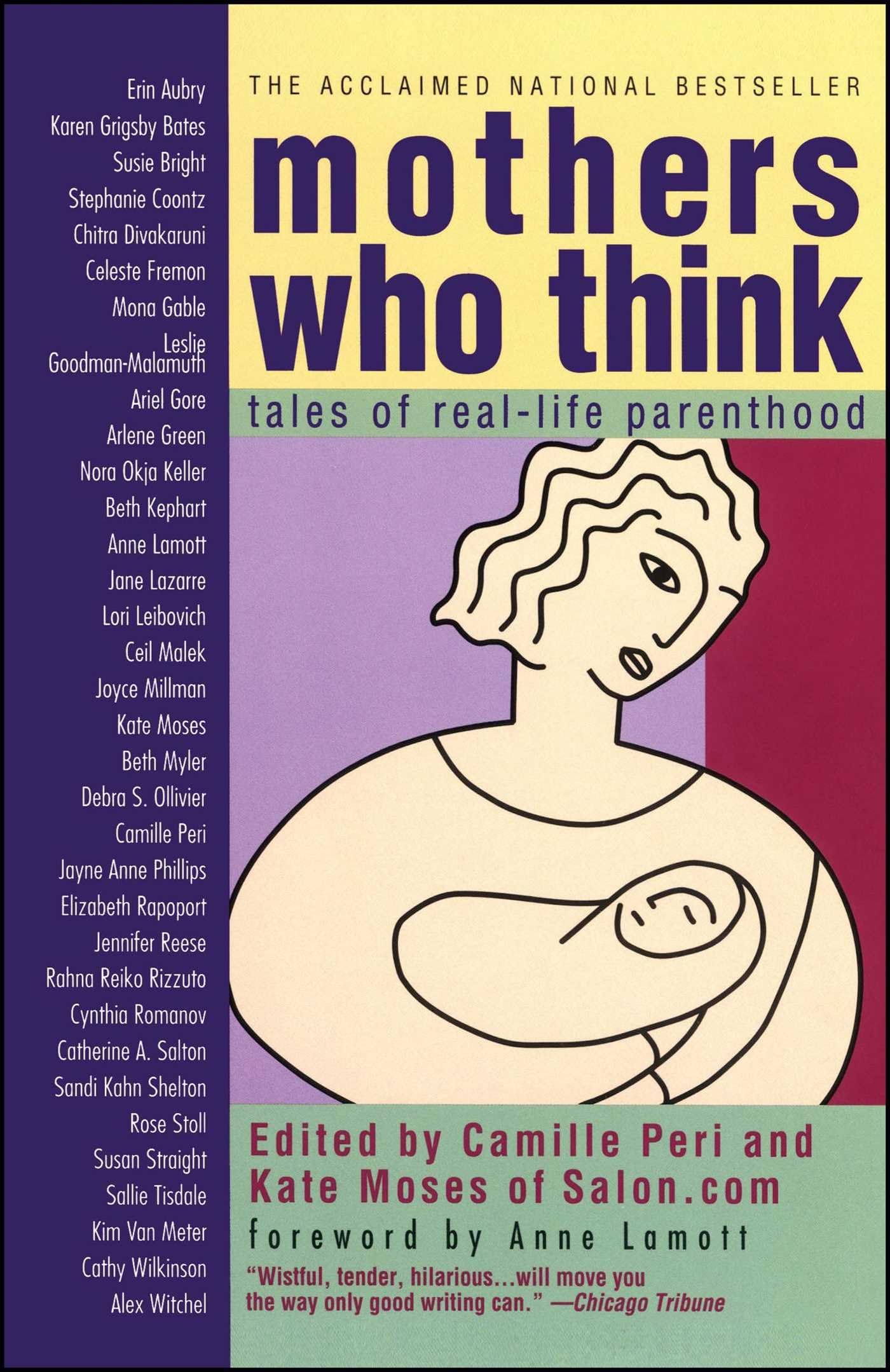 Mothers Who Think: Tales Of Reallife Parenthood,Used