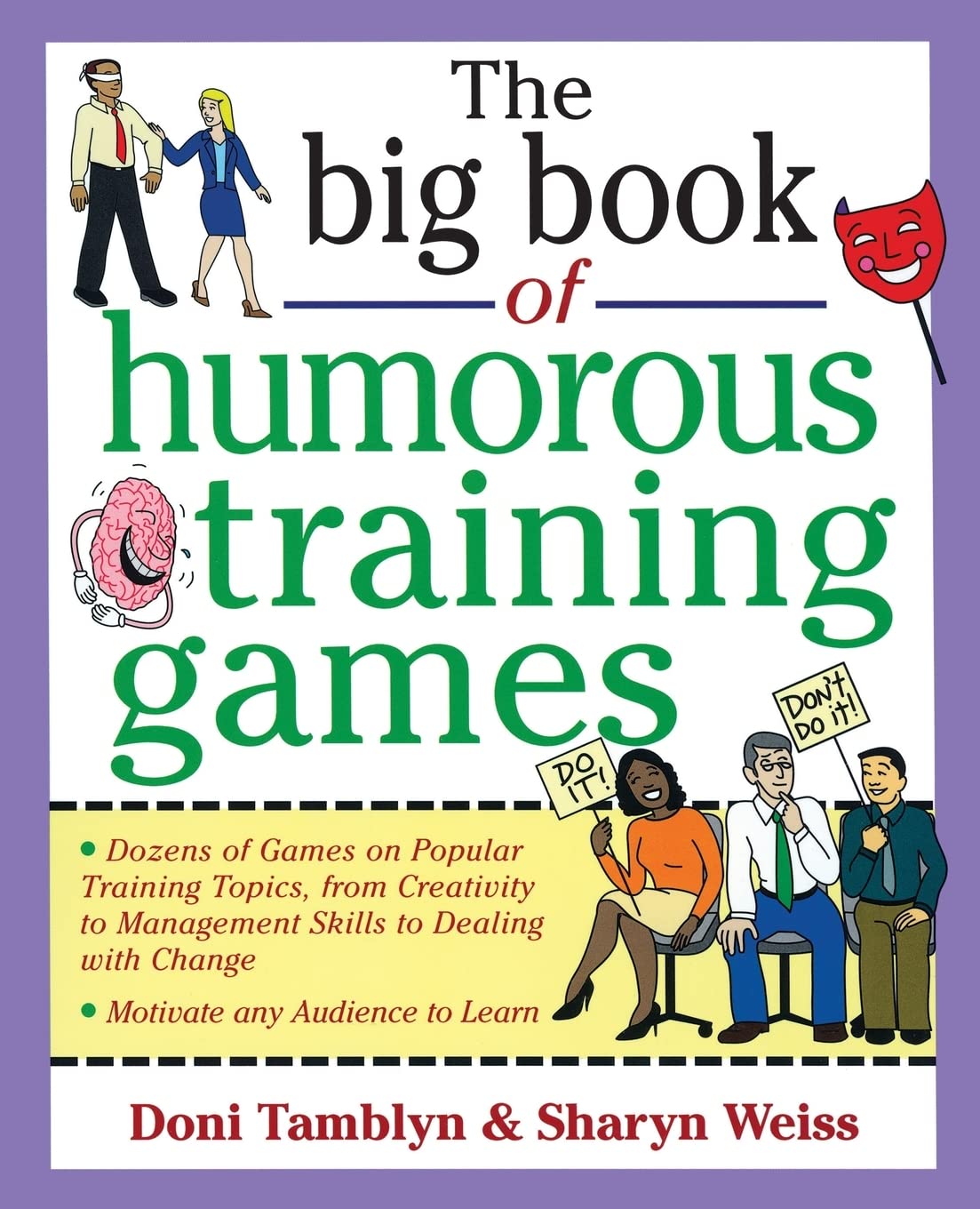 The Big Book of Humorous Training Games (Big Book of Business Games Series),Used