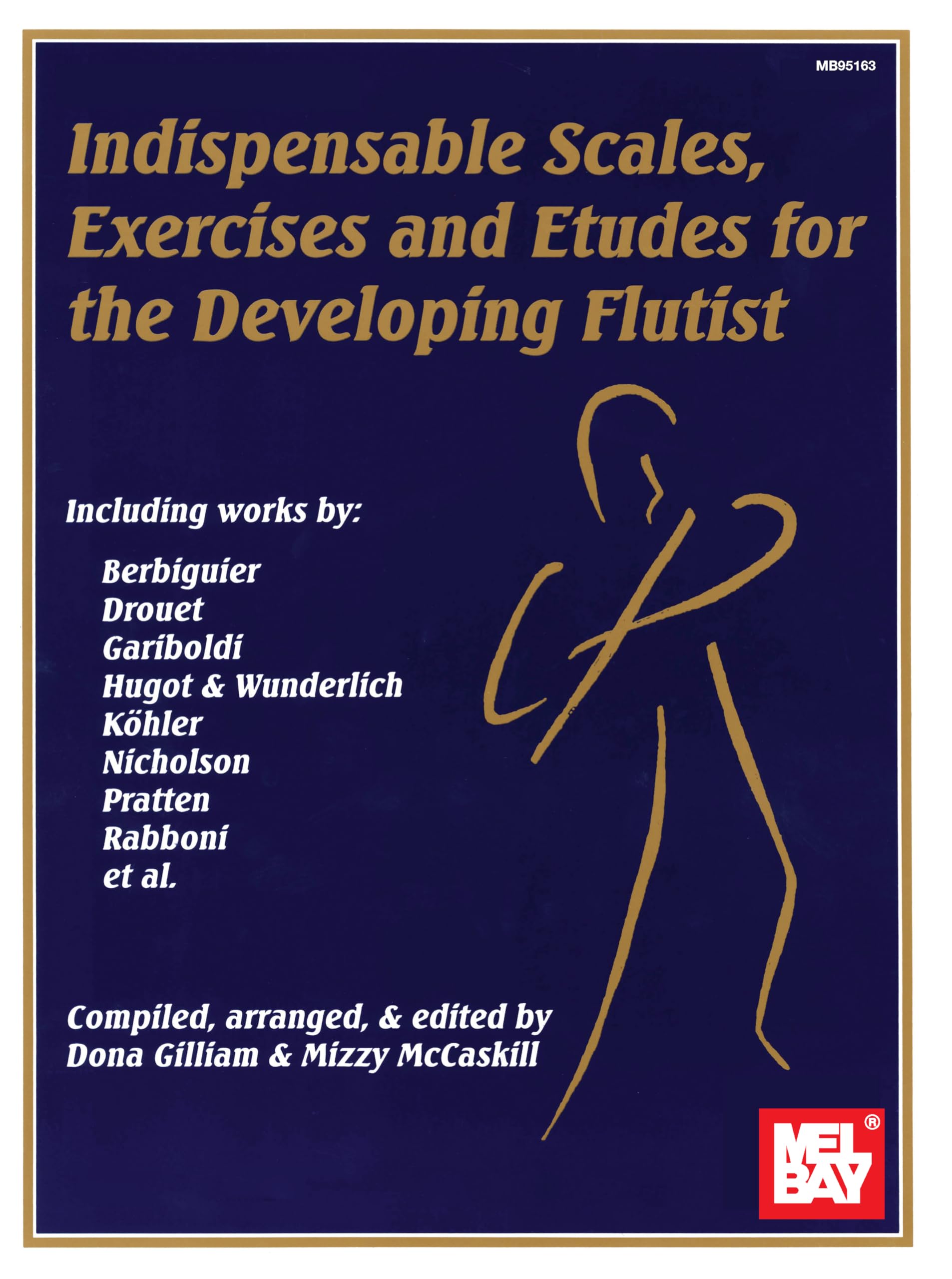 Mel Bay Indispensable Scales, Exercises, and Etudes for the Developing Flutist,Used