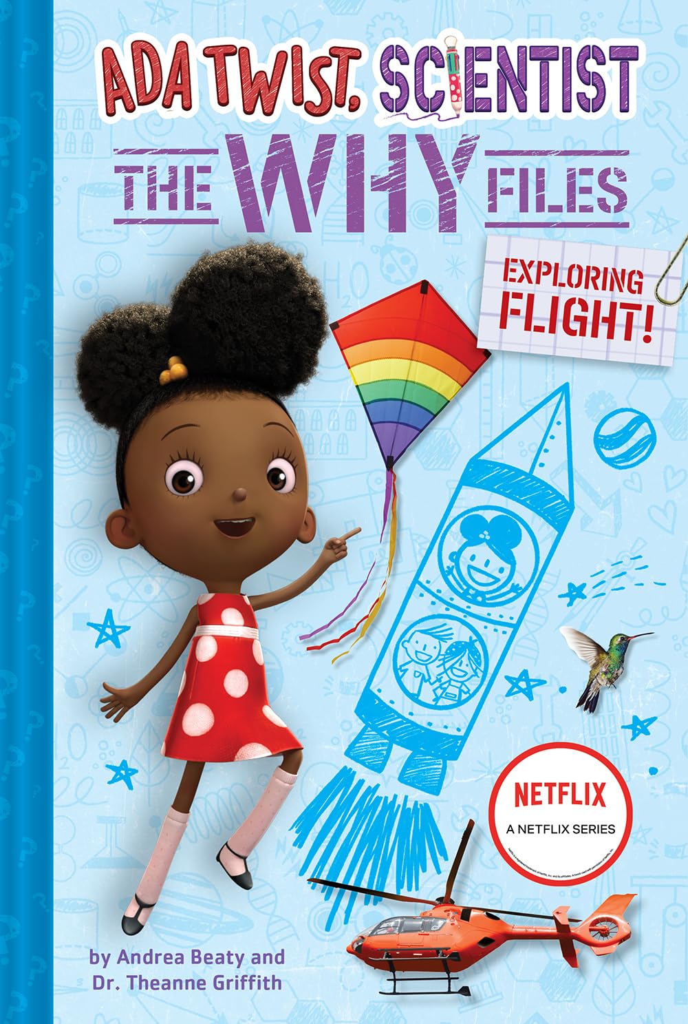 Exploring Flight! (Ada Twist, Scientist: The Why Files #1) (The Questioneers),Used