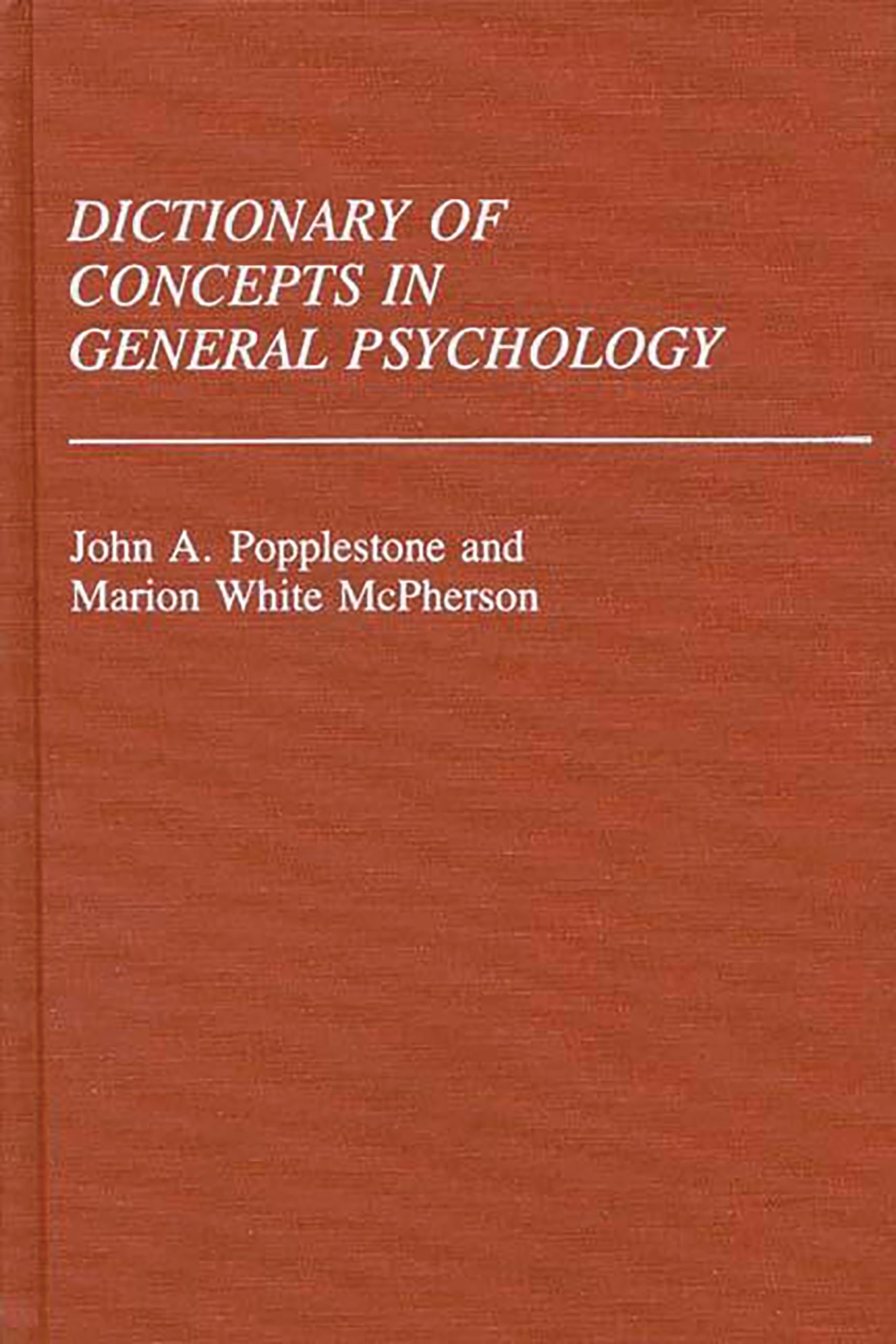Dictionary of Concepts in General Psychology: (Reference Sources for the Social Sciences and Humanities),Used