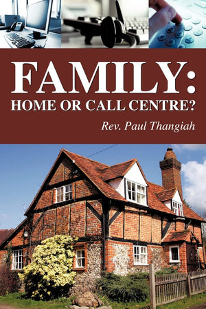 Family: Home or Call Centre?,Used
