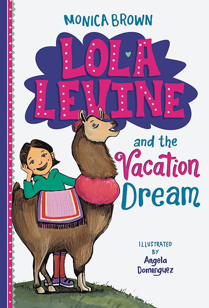 Lola Levine and the Vacation Dream (Lola Levine, 5),New
