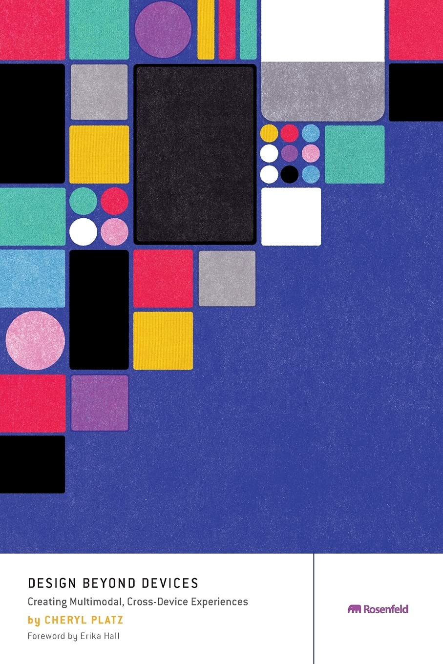 Design Beyond Devices: Creating Multimodal, CrossDevice Experiences,Used