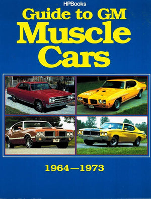 Guide to GM Muscle Cars 1964  1973,Used