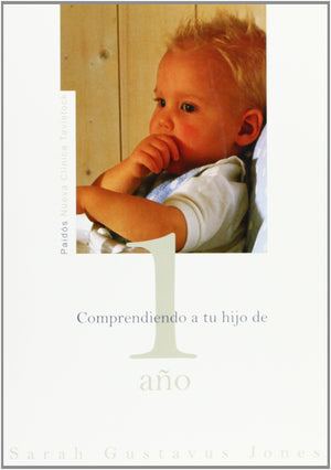 Comprendiendo a tu hijo de 1 ao (Nueva Clinica Tavistock/ New Tavistock Clinic) (Spanish Edition),Used