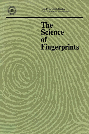 The Science Of Fingerprints: Classification And Uses,Used