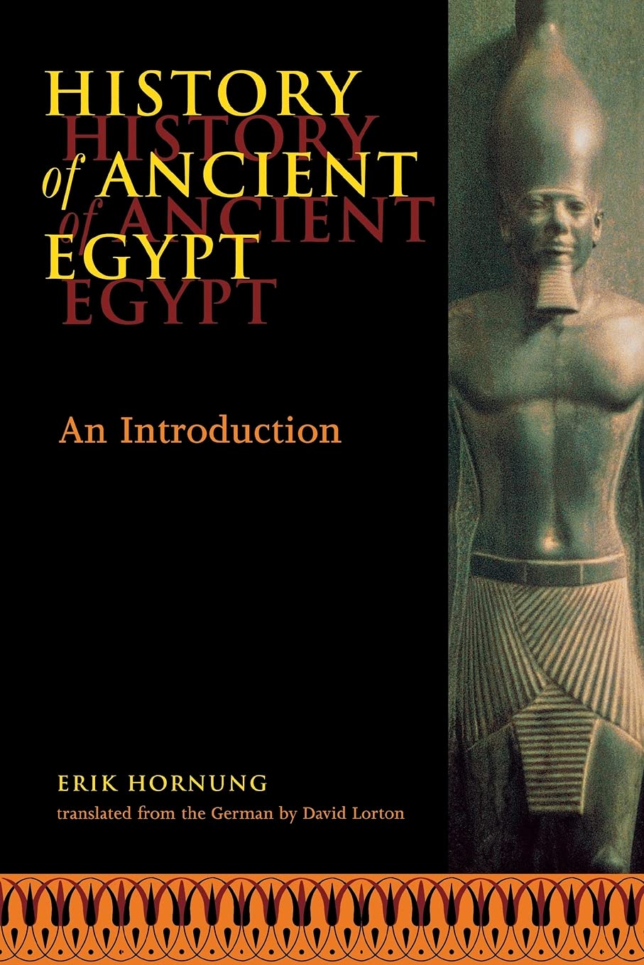 History Of Ancient Egypt: An Introduction