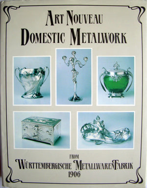Art Nouveau Domestic Metalwork 1906