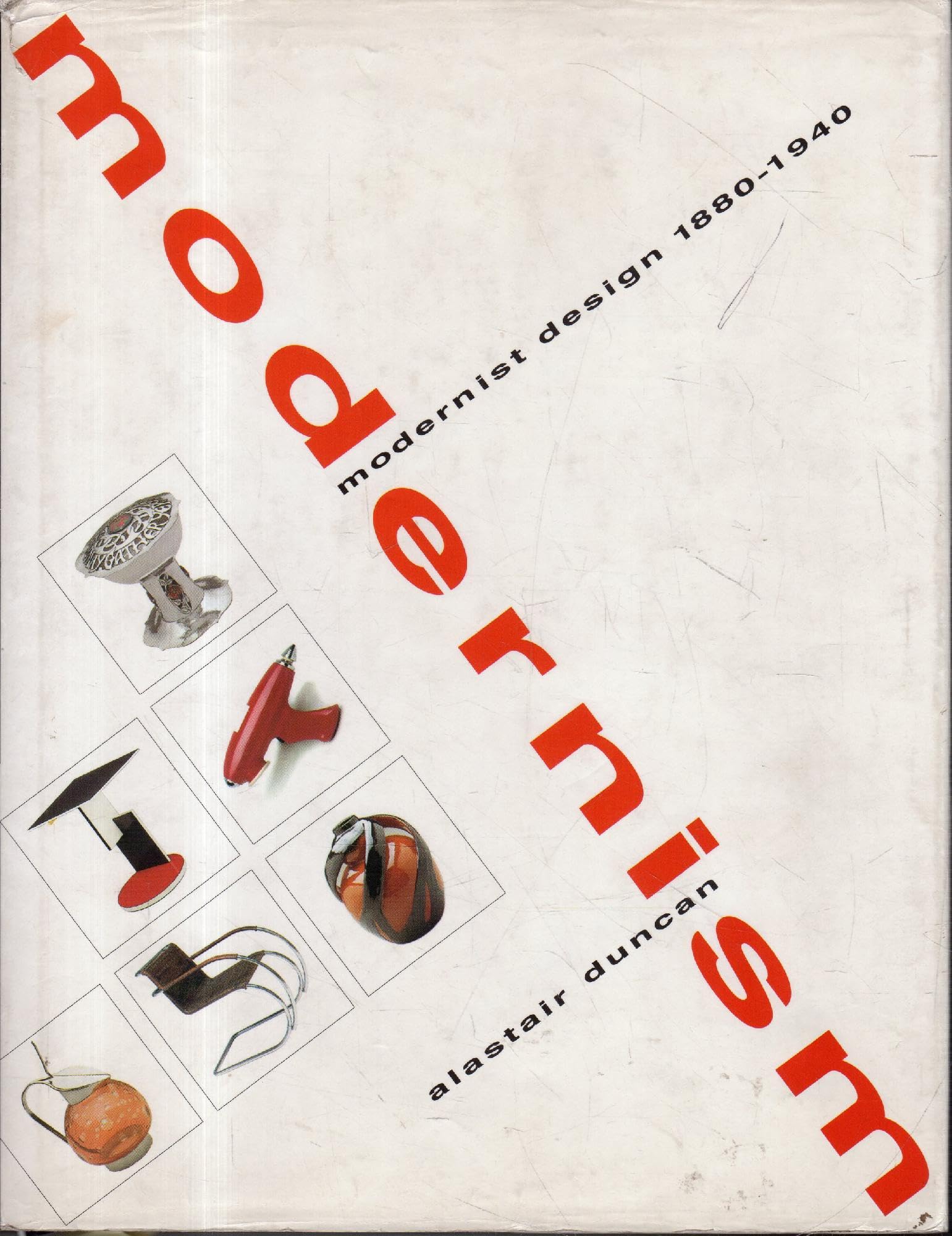 Modernism: Modernist Design 18801940 : The Norwest Collection, Norwest Corporation, Minneapolis,Used