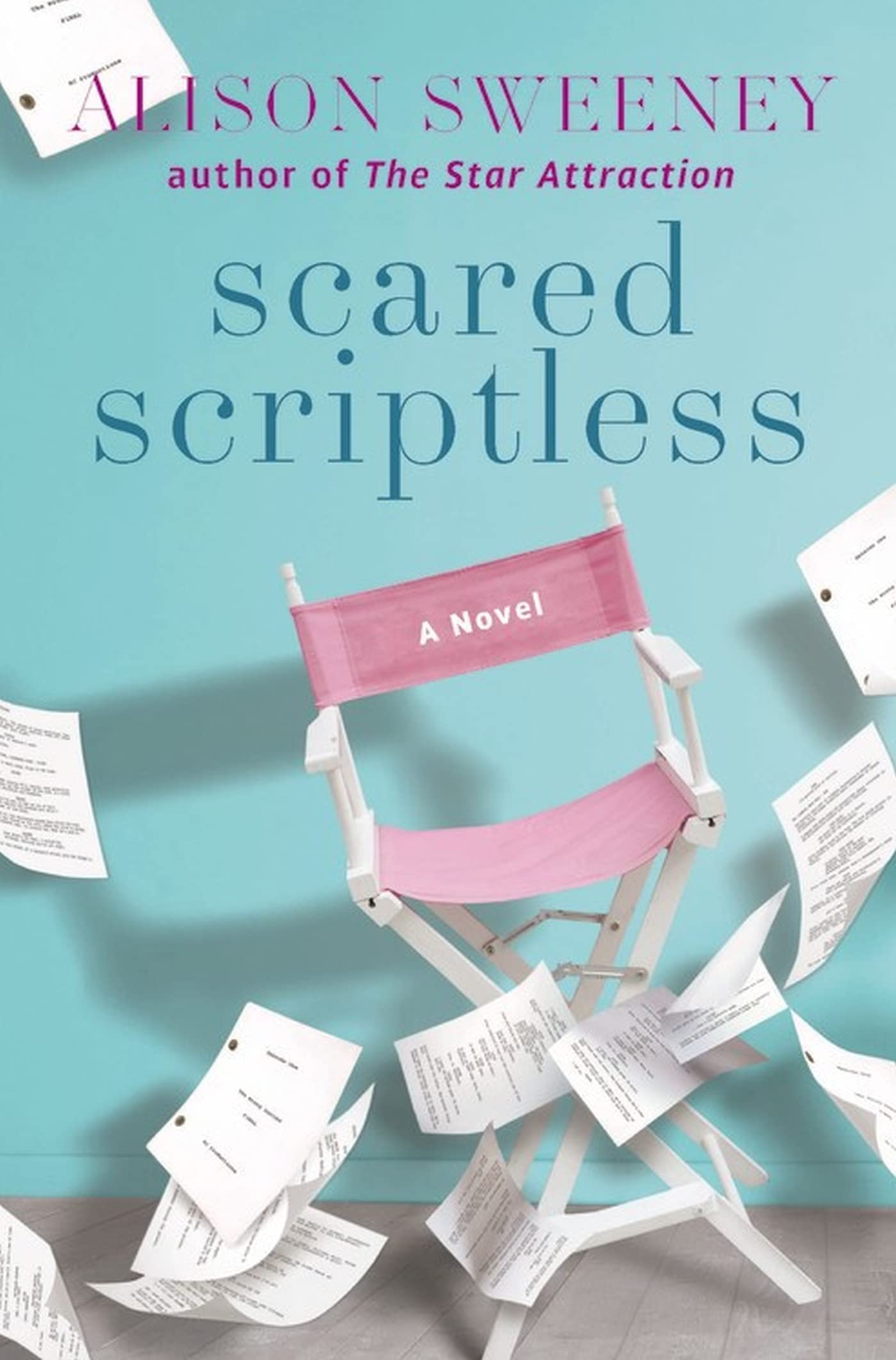 Scared Scriptless: A Novel,Used