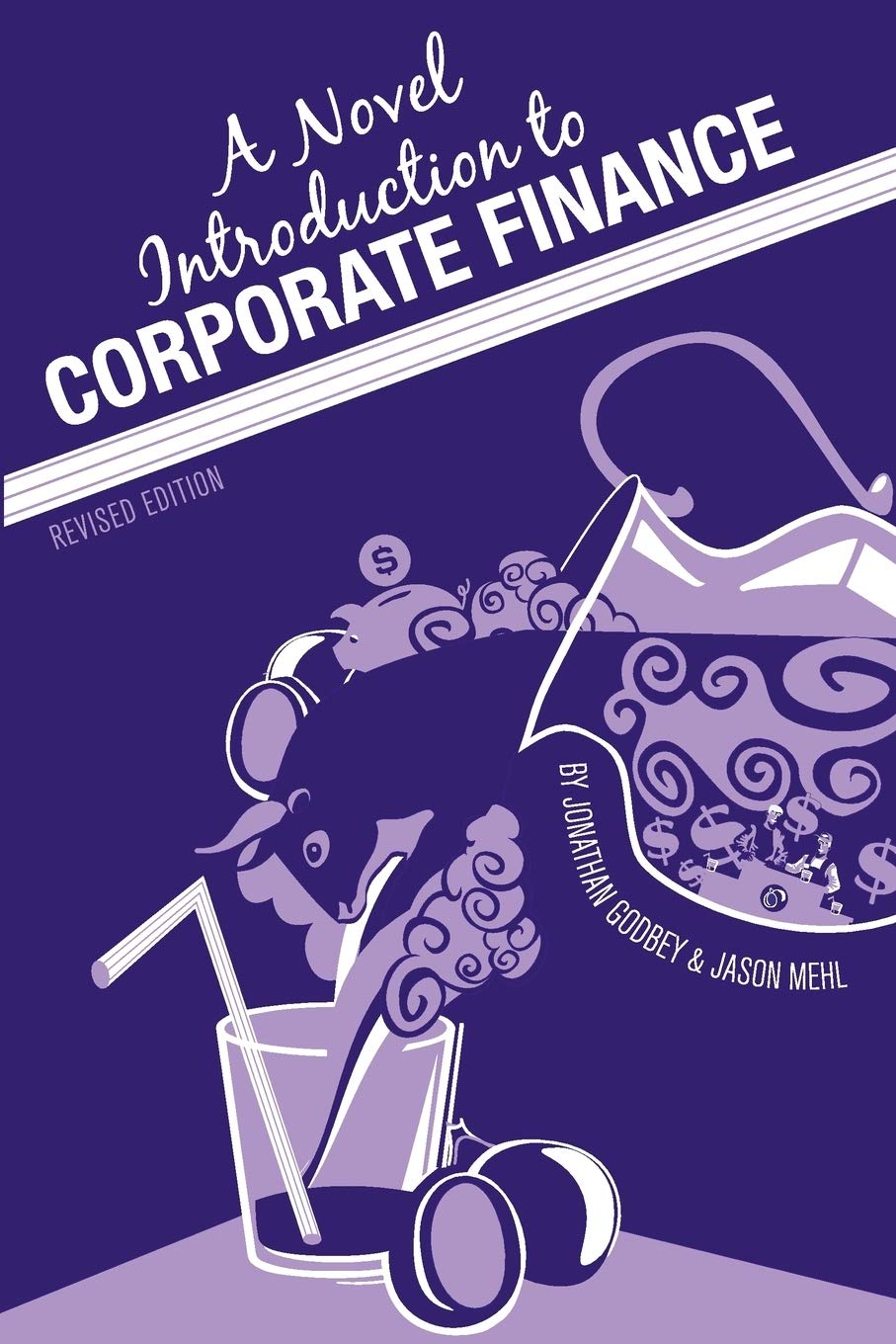 A Novel Introduction to Corporate Finance (Revised Edition),Used