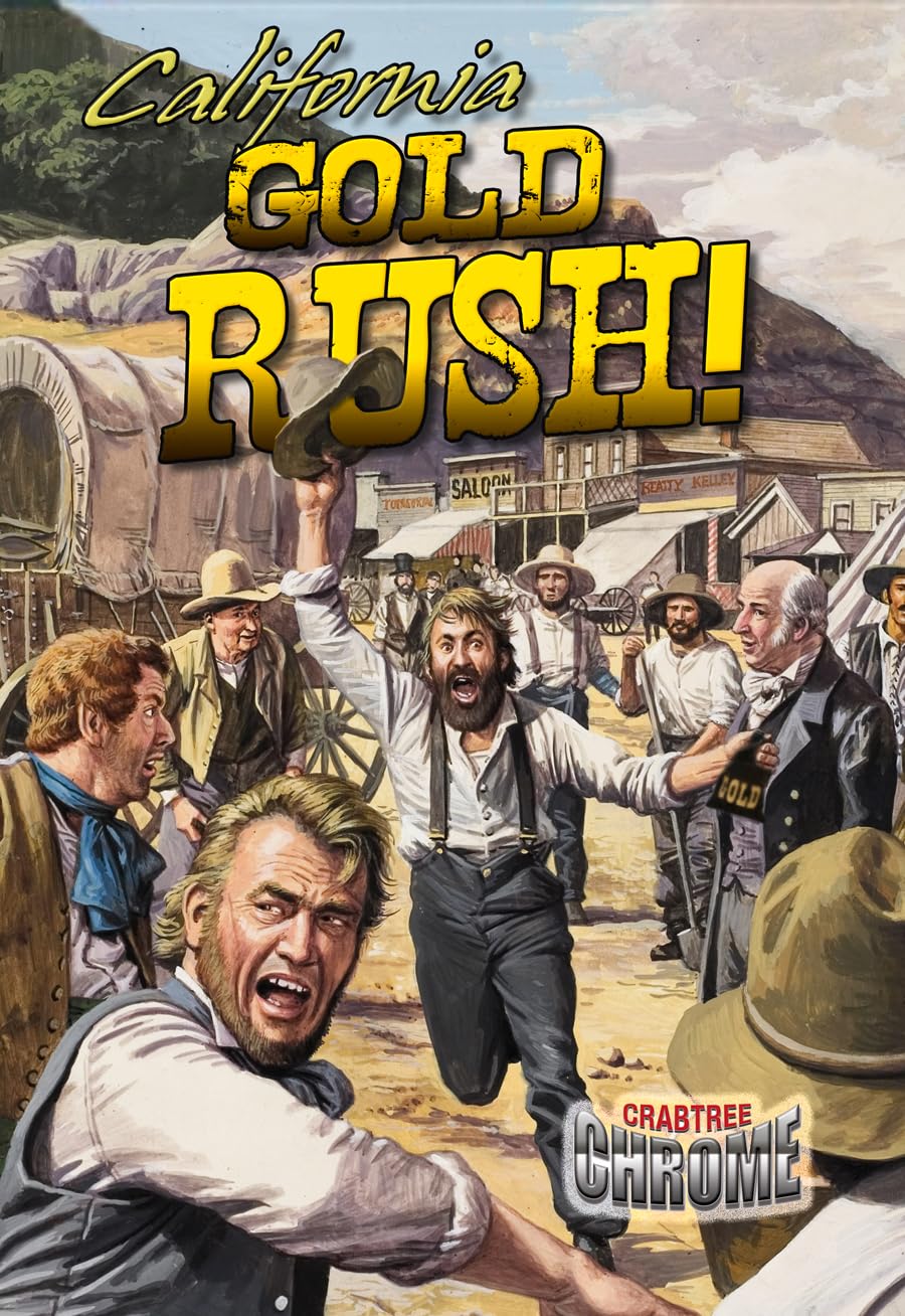 California Gold Rush! (Crabtree Chrome),Used