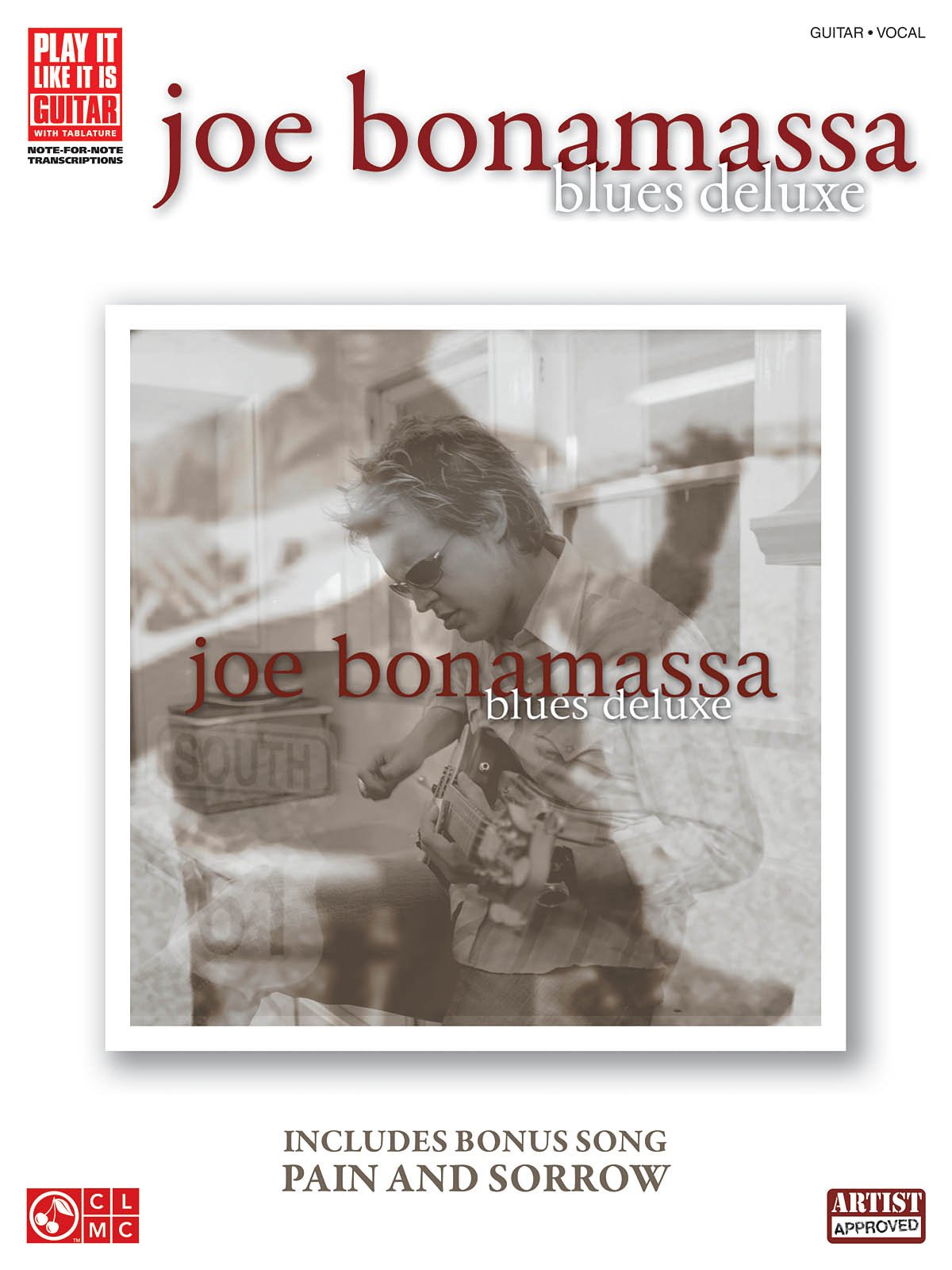 Joe Bonamassa  Blues Deluxe (Play It Like It Is Guitar),New