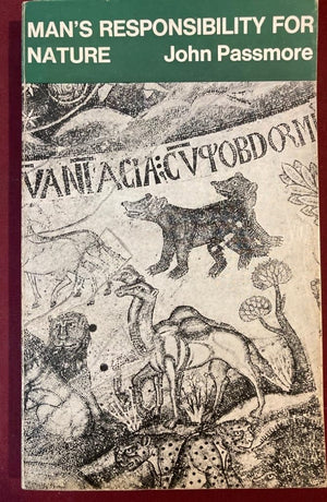 Mans Responsibility For Nature: Ecological Problems And Western Traditions-used