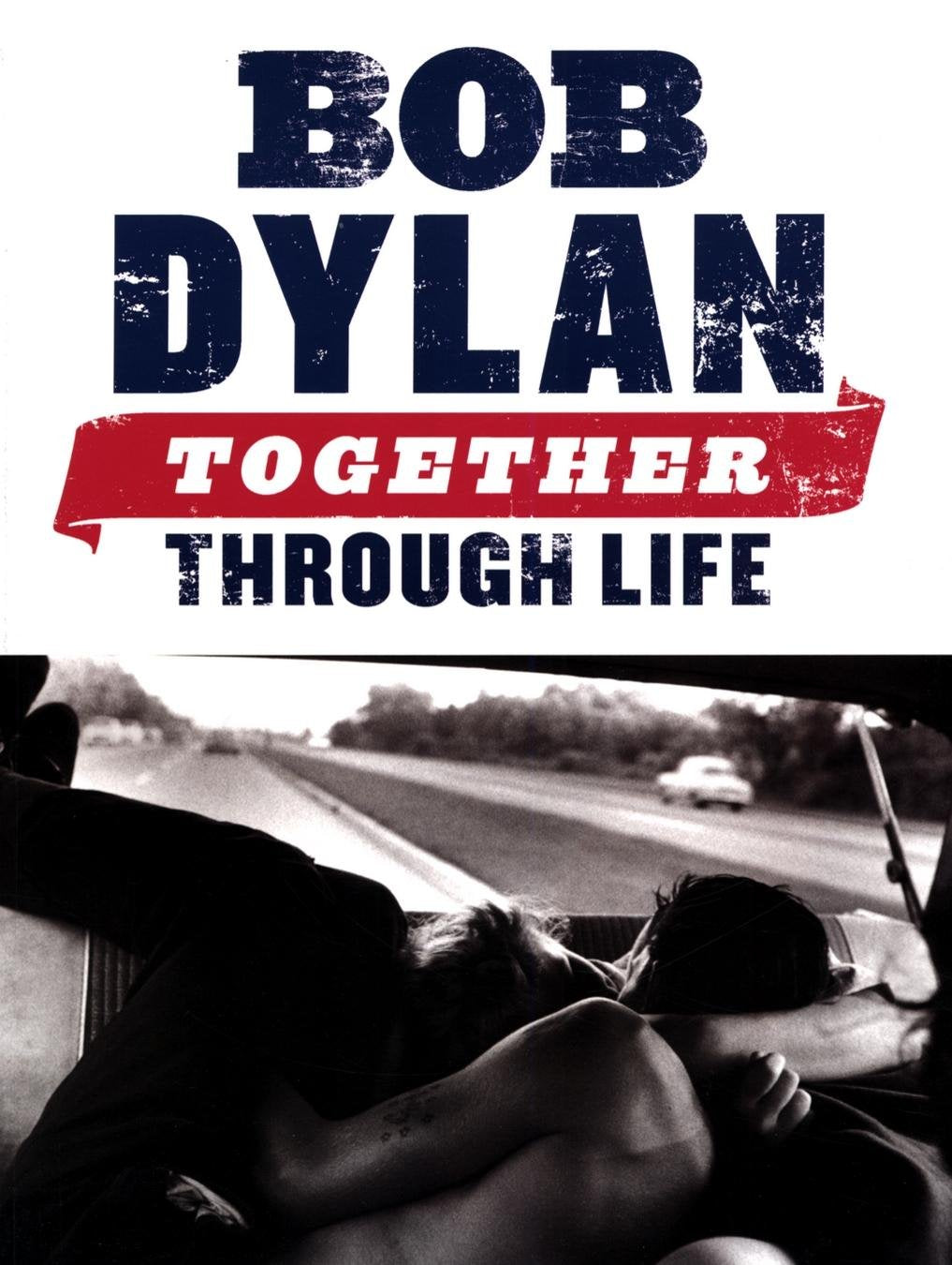 Bob Dylan  Together Through Life,New