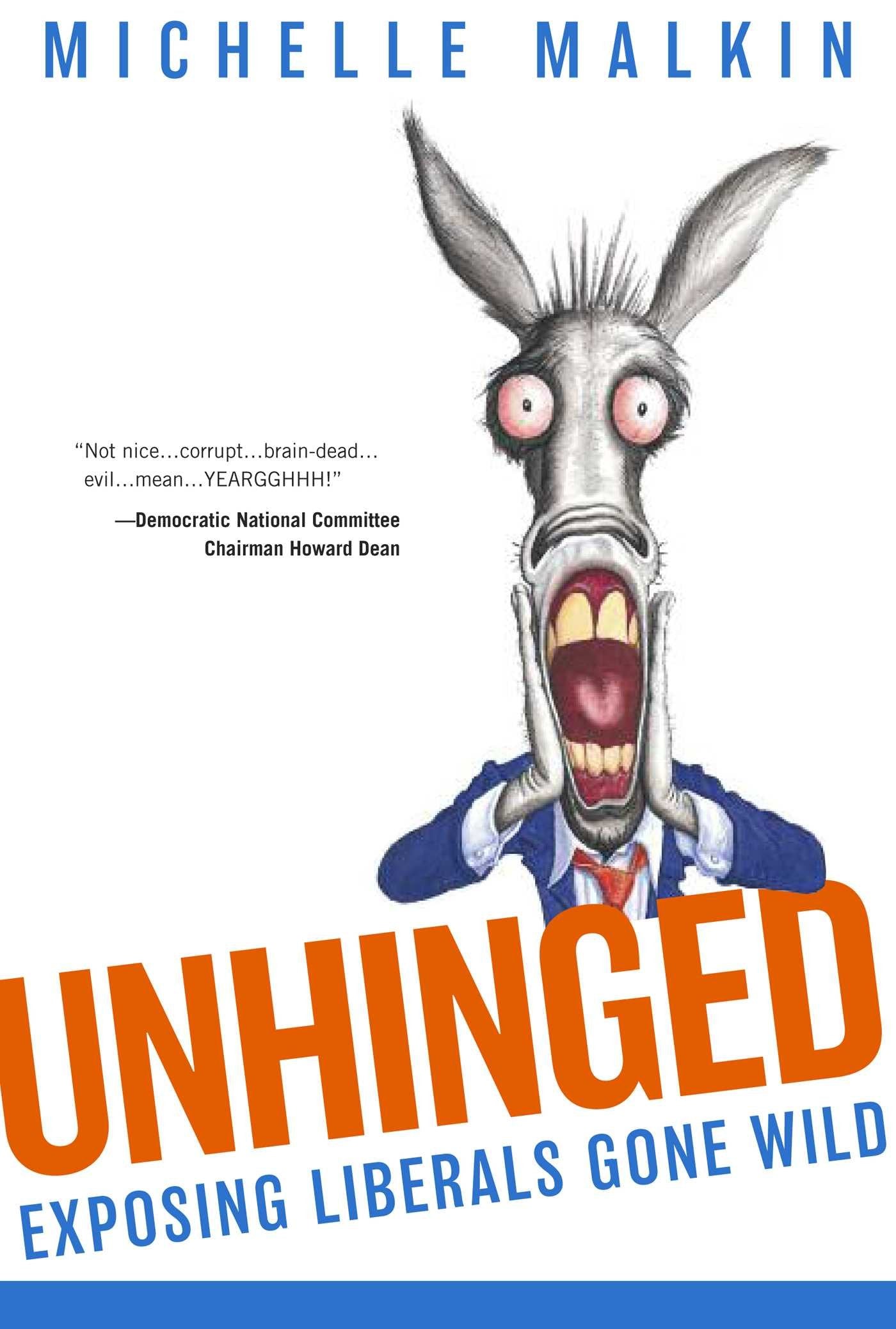 Unhinged: Exposing Liberals Gone Wild,Used