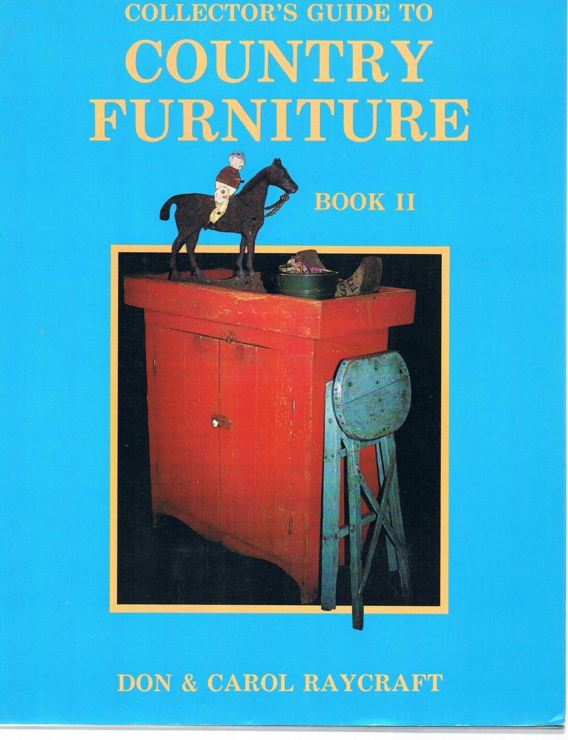 Collector's Guide to Country Furniture, Book II,Used