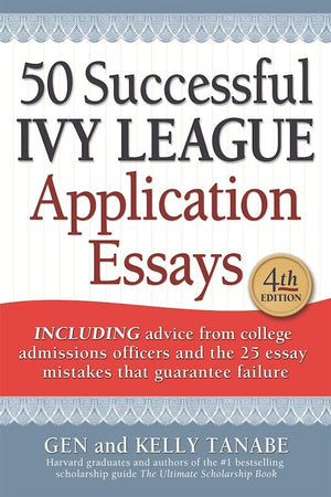 50 Successful Ivy League Application Essays,Used