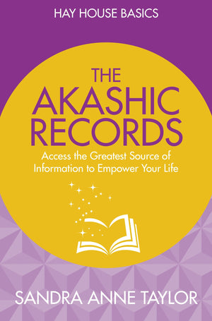 The Akashic Records: Unlock the Infinite Power, Wisdom and Energy of the Universe (Hay House Basics),Used