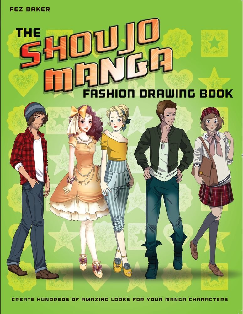 The Shoujo Manga Fashion Drawing Book: Create Hundreds of Amazing Looks for Your Manga Characters,Used