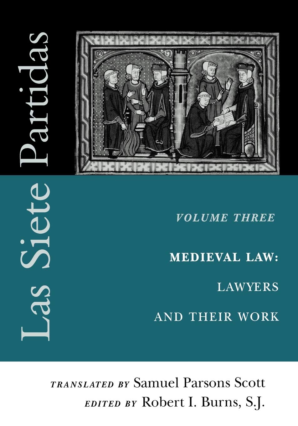 Las Siete Partidas, Vol. 3 (Middle Ages Series),New