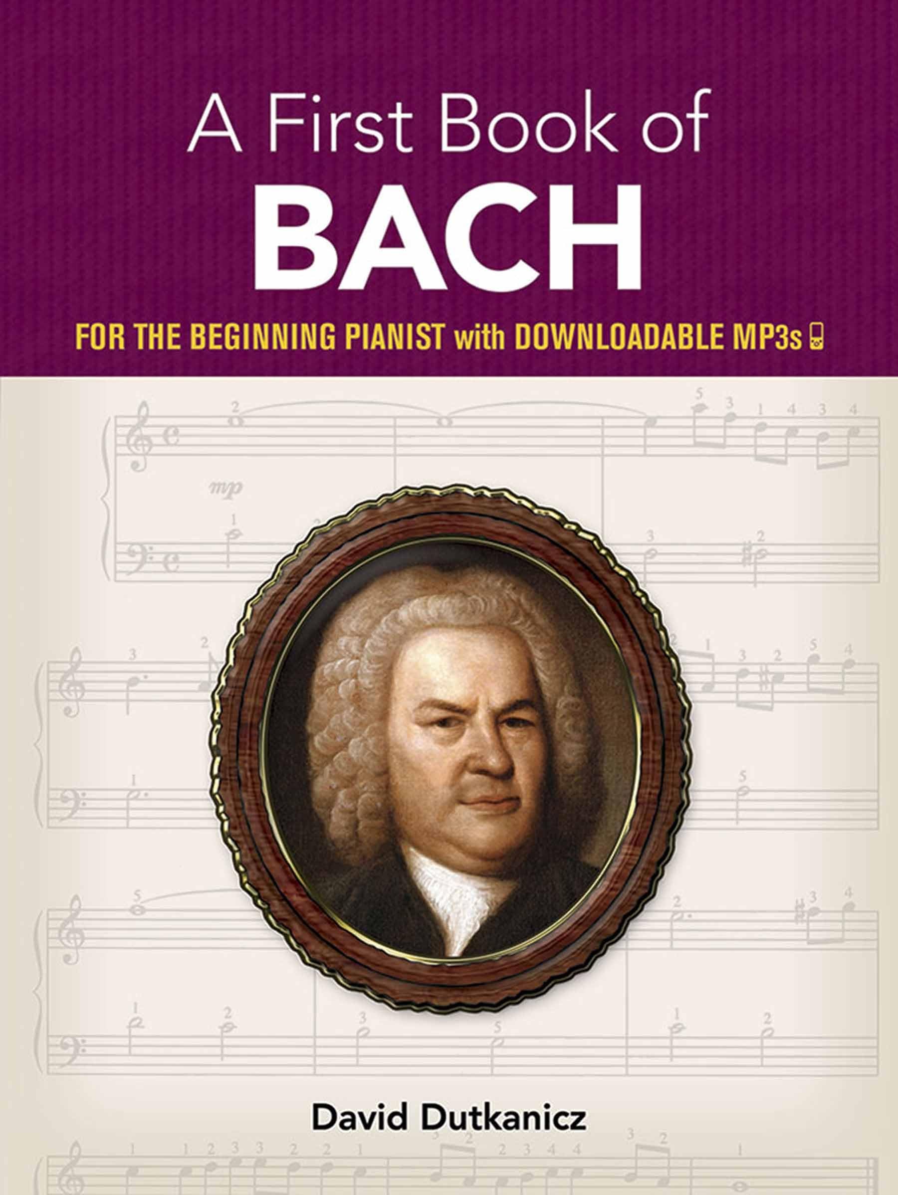 A First Book Of Bach: For The Beginning Pianist With Downloadable Mp3S (Dover Classical Piano Music For Beginners),Used