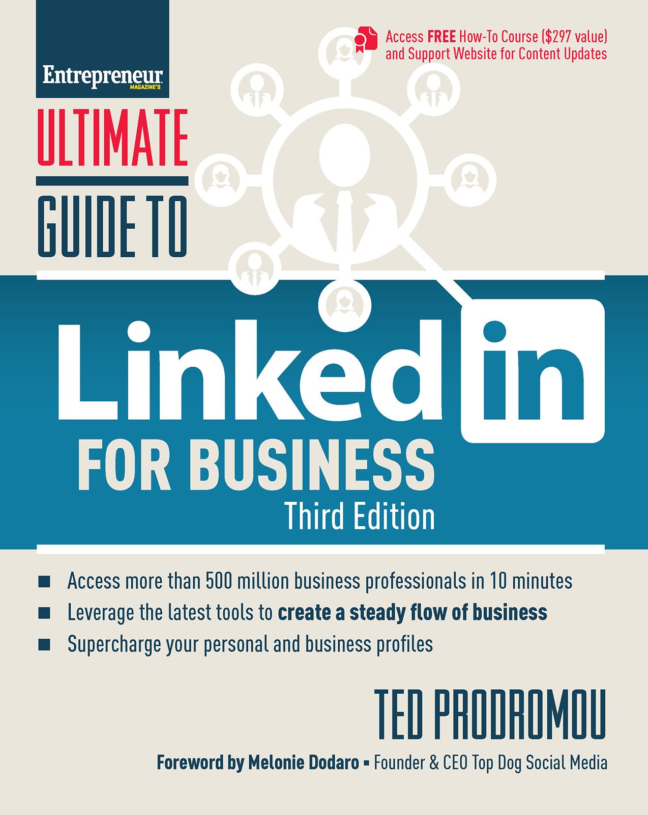 Ultimate Guide to LinkedIn for Business: Access more than 500 million people in 10 minutes (Ultimate Series),New