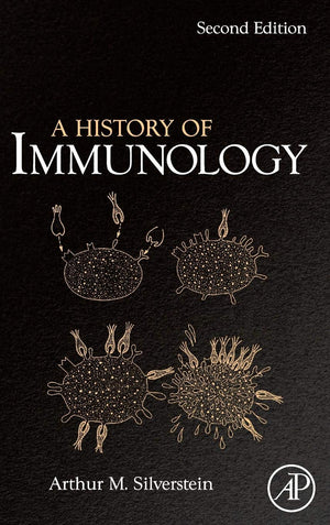 A History Of Immunology, Second Edition,Used