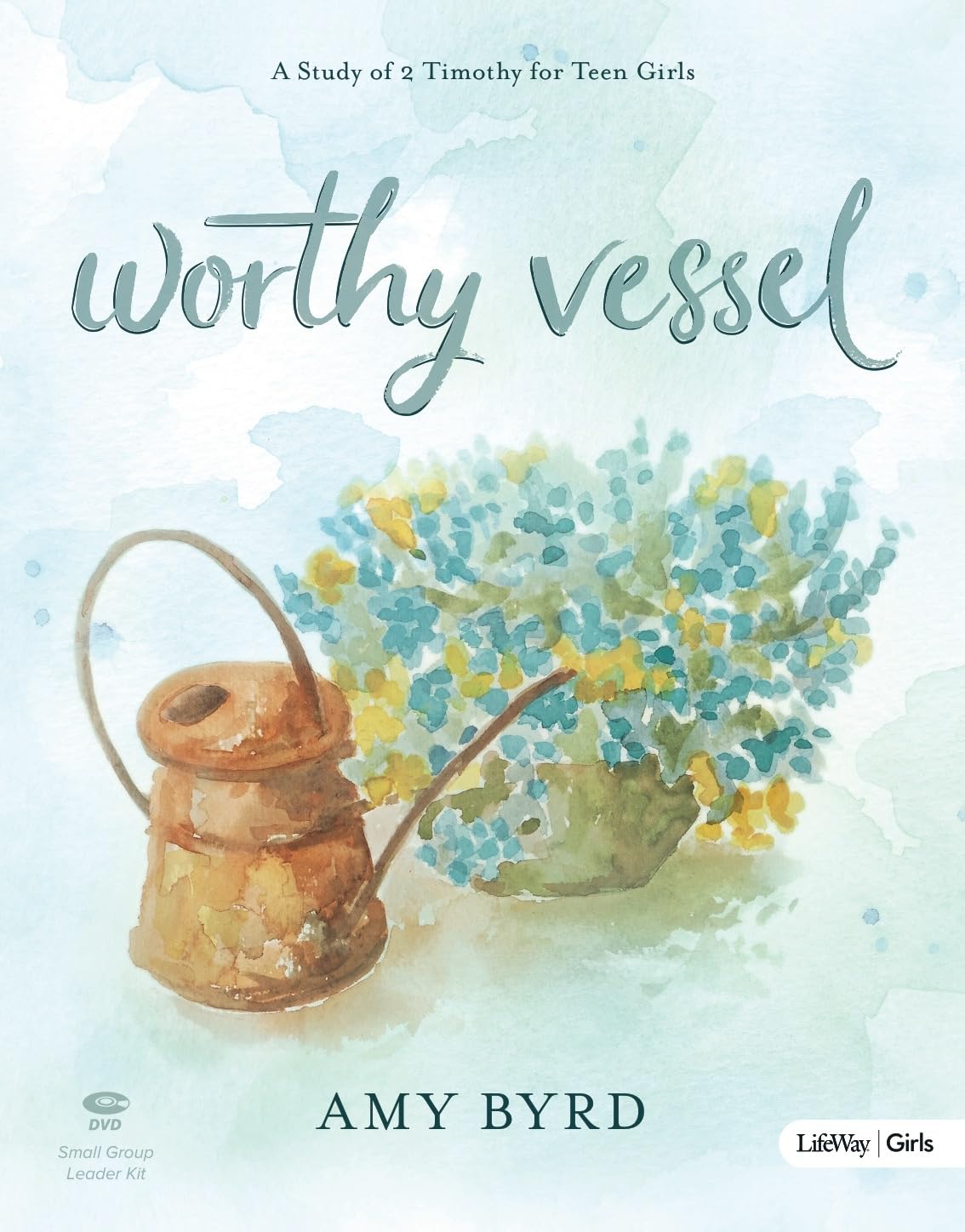 Worthy Vessel  Teen Girls' Bible Study Leader Kit: A Study of 2 Timothy for Teen Girls,Used