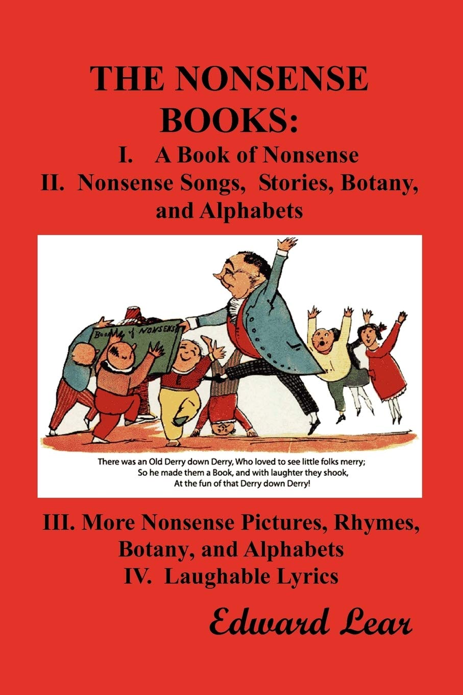The Nonsense Books: The Complete Collection Of The Nonsense Books Of Edward Lear (With Over 400 Original Illustrations),Used