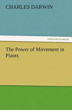 The Power of Movement in Plants,Used