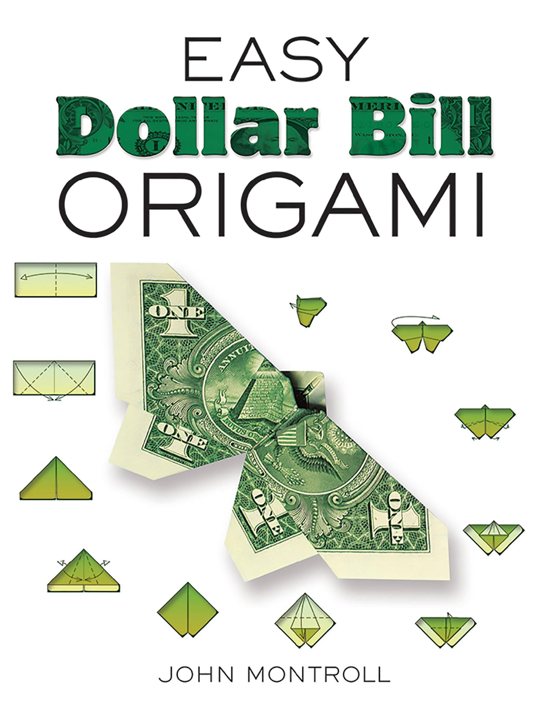 Easy Dollar Bill Origami (Dover Crafts: Origami & Papercrafts),New