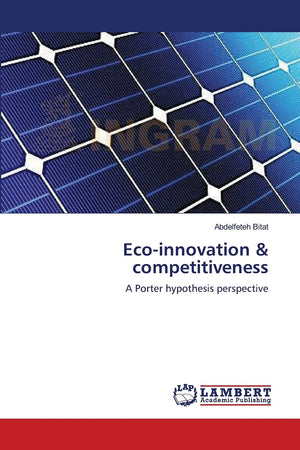 Ecoinnovation & competitiveness: A Porter hypothesis perspective,Used