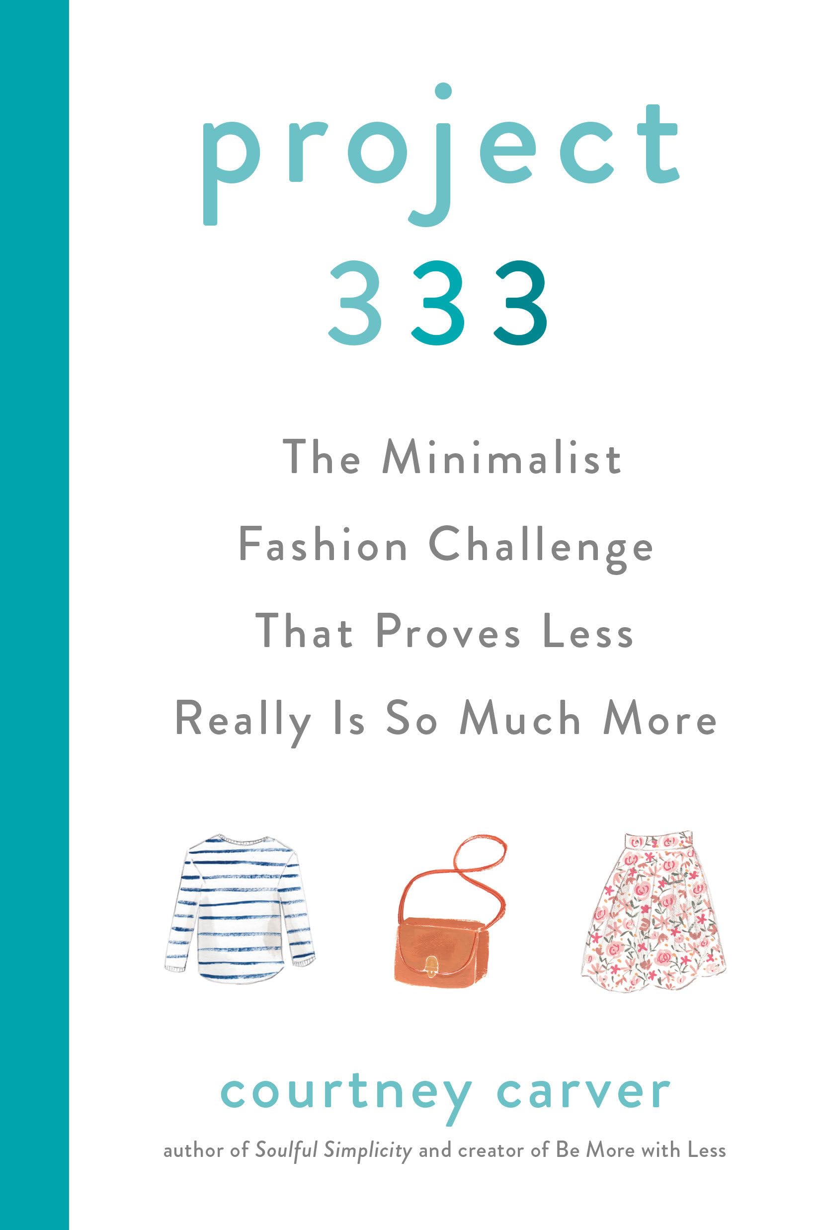 Project 333: The Minimalist Fashion Challenge That Proves Less Really Is So Much More,New