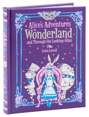 Alice's Adventures in Wonderland and Through the Looking Glass (Barnes & Noble Children's Leatherbound Classics): and, Through t,Used