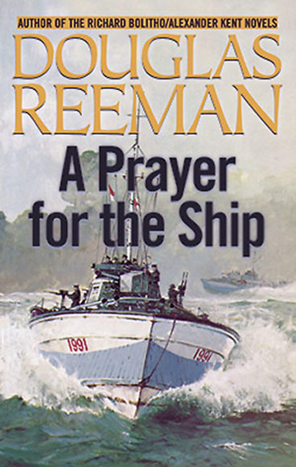 A Prayer For The Ship (The Modern Naval Fiction Library)