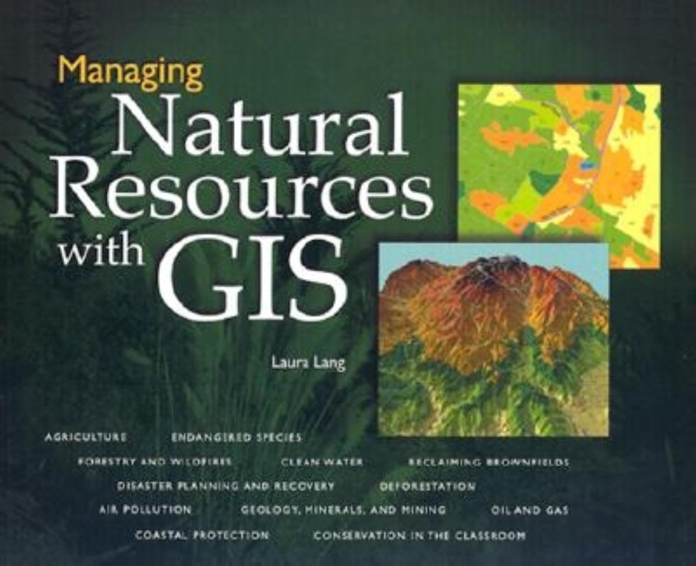 Managing Natural Resources with GIS,Used
