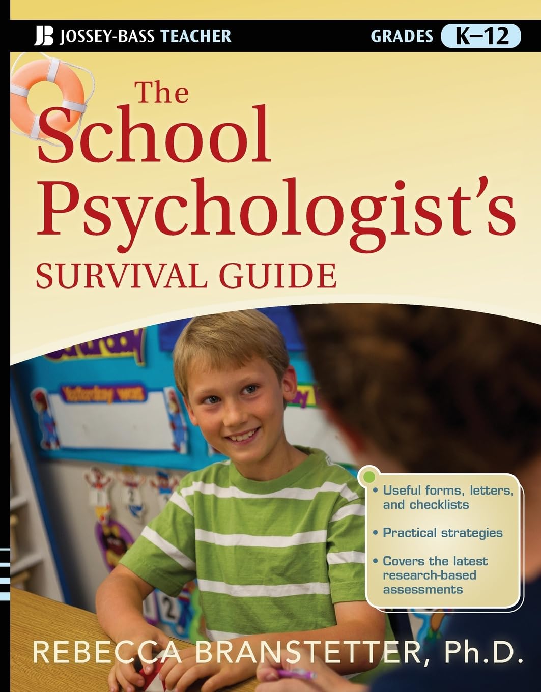 The School Psychologist's Survival Guide (JosseyBass Teacher Survival Guide),Used