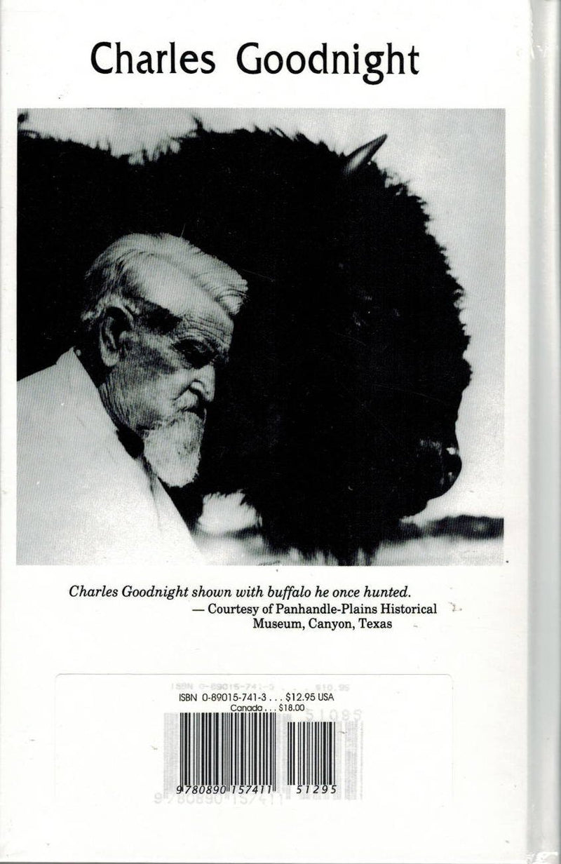 Charles Goodnight: Pioneer Cowman,Used